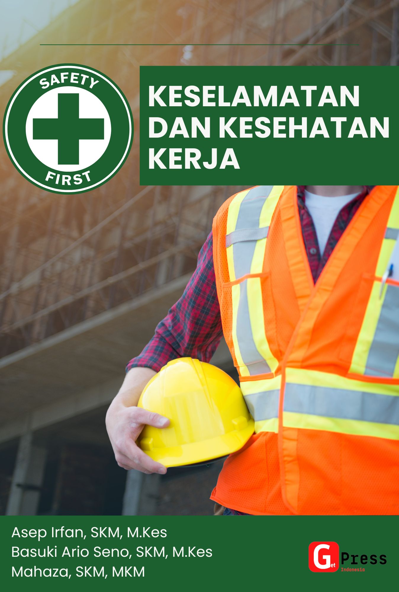Keselamatan Dan Kesehatan Kerja
